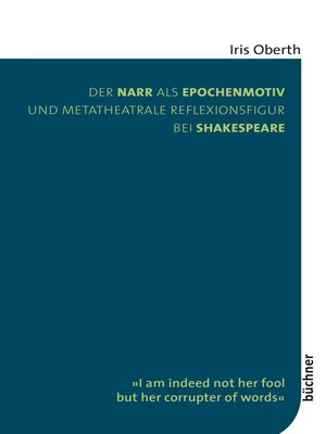 cover image of Der Narr als Epochenmotiv und metatheatrale Reflexionsfigur bei Shakespeare